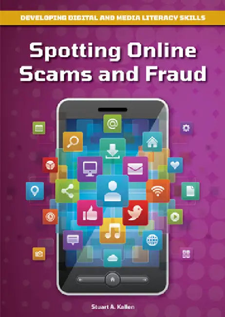 Spotting Online Scams and Fraud (English, Stuart A. Kallen) - Image 1 - BookBajar