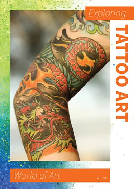 Exploring Tattoo Art (English, W. L. Kitts) - Image 1 - BookBajar