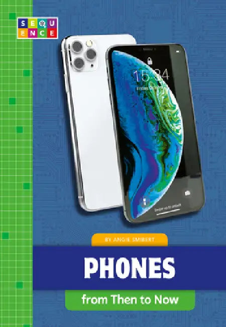 Buy Phones from Then to Now (English, Angie Smibert) Online at Best Price - BookBajar