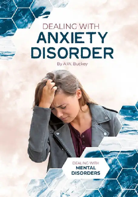 Buy Dealing with Anxiety Disorder (English, A. W. Buckey) Online at Best Price - BookBajar