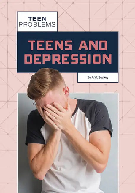 Buy Teens and Depression (English, A. W. Buckey) Online at Best Price - BookBajar