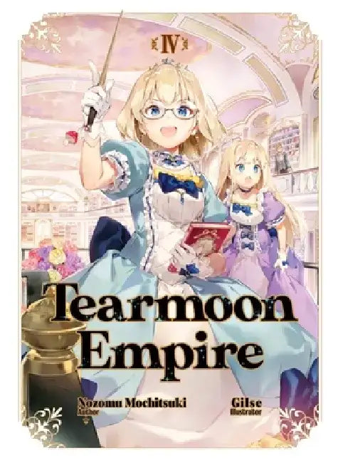 Buy Tearmoon Empire (English, Nozomu Mochitsuki | Gilse | David Teng) Online at Best Price - BookBajar