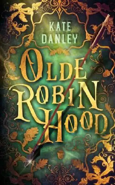 Buy Olde Robin Hood (English, Kate Danley) Online at Best Price - BookBajar