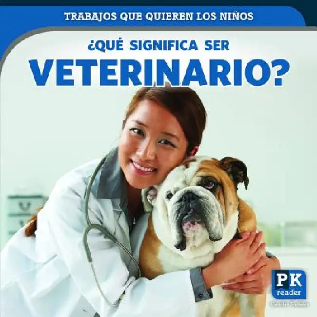 Buy ¿Qué Significa Ser Veterinario? (What's It Really Like to Be a Veterinarian?) (English, Christine Honders) Online at Best Price - BookBajar