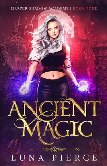 Buy Ancient Magic (English, Luna Pierce) Online at Best Price - BookBajar