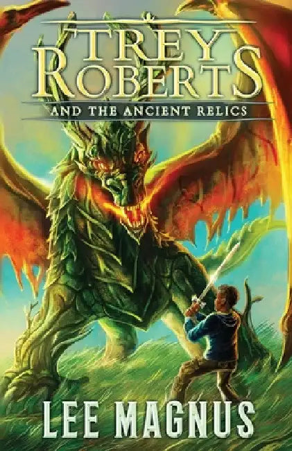 Buy Trey Roberts and the Ancient Relics (English, Lee Magnus) Online at Best Price - BookBajar