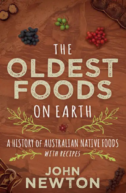 Buy The Oldest Foods on Earth (English, John Newton) Online at Best Price - BookBajar