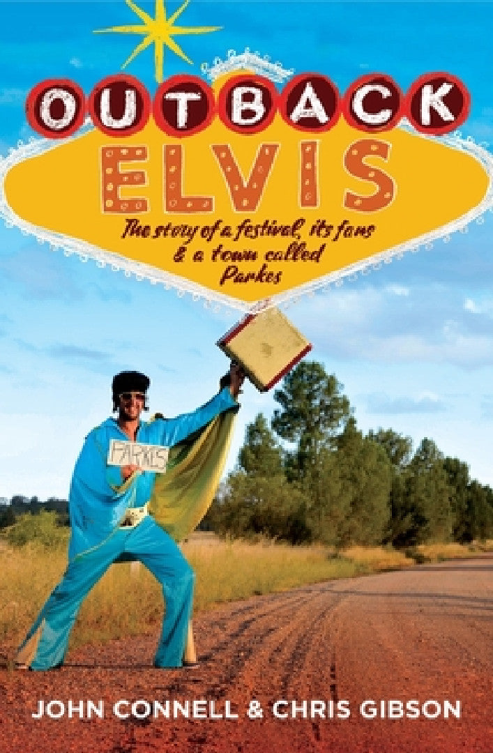 Buy Outback Elvis (English, John Connell | Chris Gibson) Online at Best Price - BookBajar