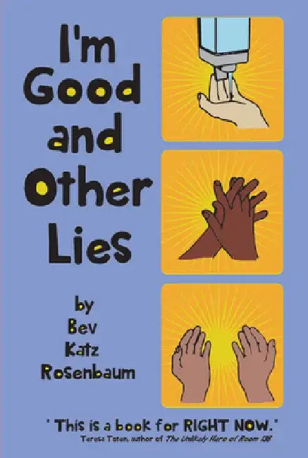 Buy I'm Good and Other Lies (English, Bev Katz Rosenbaum) Online at Best Price - BookBajar