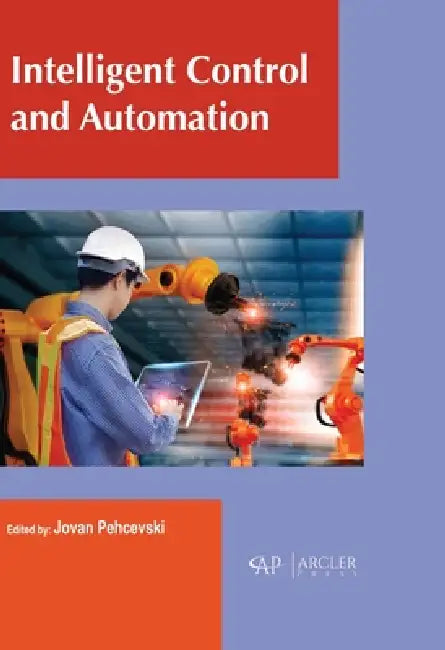 Buy Intelligent Control and Automation (English, Jovan Pehcevski) Online at Best Price - BookBajar