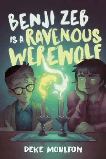 Buy Benji Zeb Is a Ravenous Werewolf (English, Deke Moulton) Online at Best Price - BookBajar