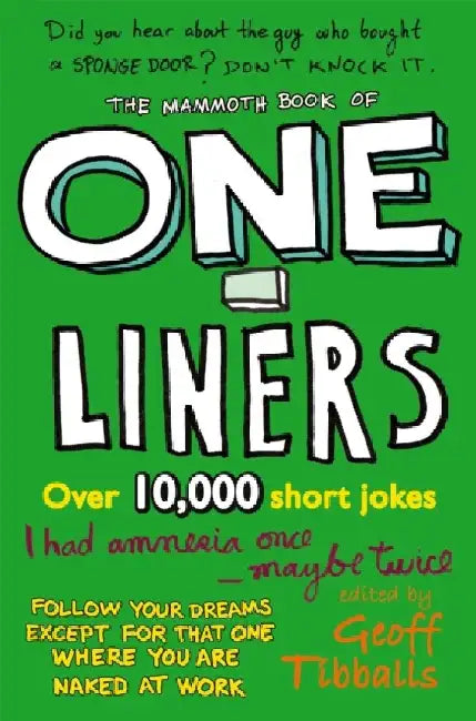 Buy The Mammoth Book of One-Liners (English, Geoff Tibballs) Online at Best Price - BookBajar