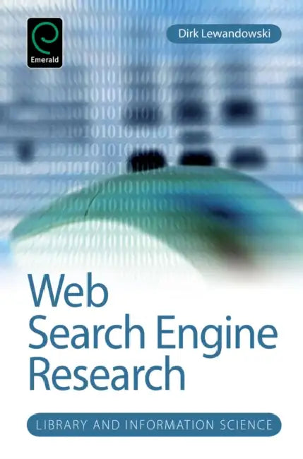 Buy Web Search Engine Research (English, Dirk Lewandowski | Amanda Spink) Online at Best Price - BookBajar