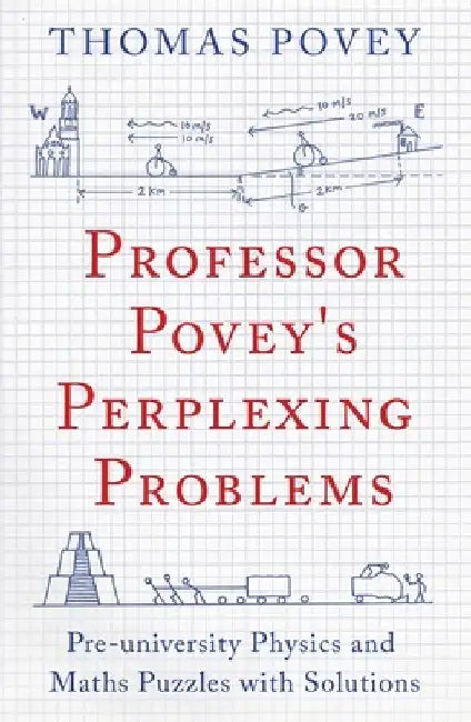 Buy Professor Povey's Perplexing Problems (English, Thomas Povey) Online at Best Price - BookBajar