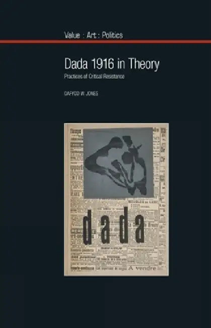 Buy Dada 1916 in Theory (English, Dafydd Jones) Online at Best Price - BookBajar