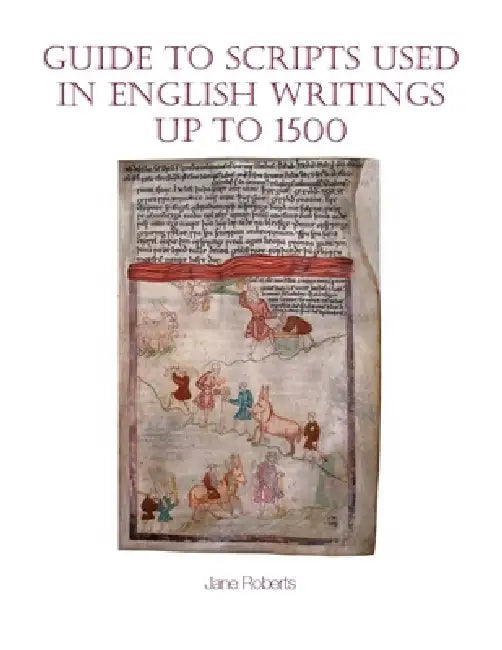 Buy Guide to Scripts Used in English Writings Up to 1500 (English, Jane Roberts) Online at Best Price - BookBajar