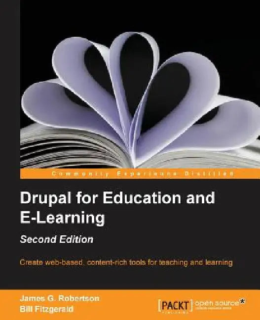 Buy Drupal for Education and Elearning (2nd Edition) (English, James Gordon Robertson) Online at Best Price - BookBajar