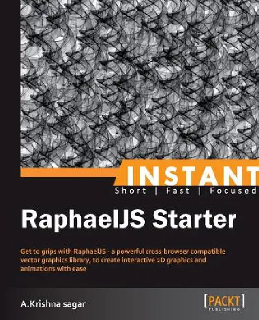 Buy Instant RaphaelJS Starter (English, A. Krishna Sagar) Online at Best Price - BookBajar