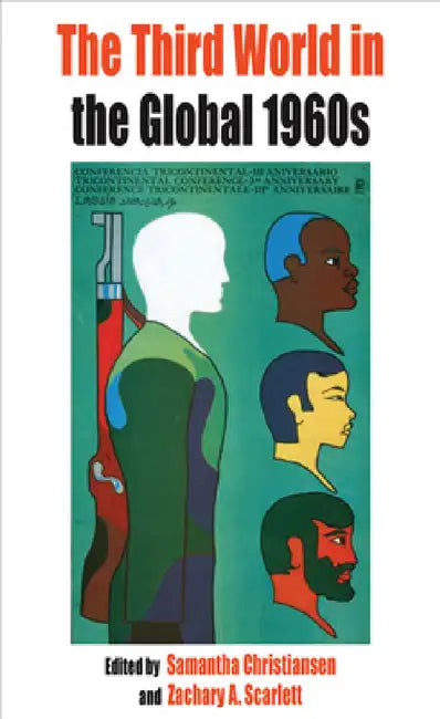 Buy The Third World in the Global 1960s (English, Samantha Christiansen | Zachary Scarlett) Online at Best Price - BookBajar