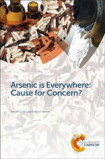 Buy Arsenic Is Everywhere (English, William R. Cullen | Kenneth J. Reimer) Online at Best Price - BookBajar