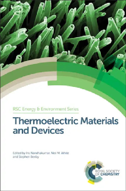 Buy Thermoelectric Materials and Devices (English, Iris Nandhakumar | Neil M. White | Stephen Beeby) Online at Best Price - BookBajar