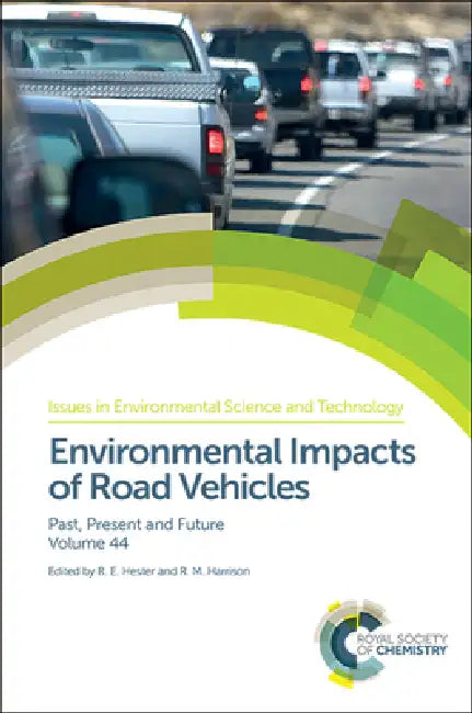 Buy Environmental Impacts of Road Vehicles (English, R. M. Harrison | R. E. Hester) Online at Best Price - BookBajar