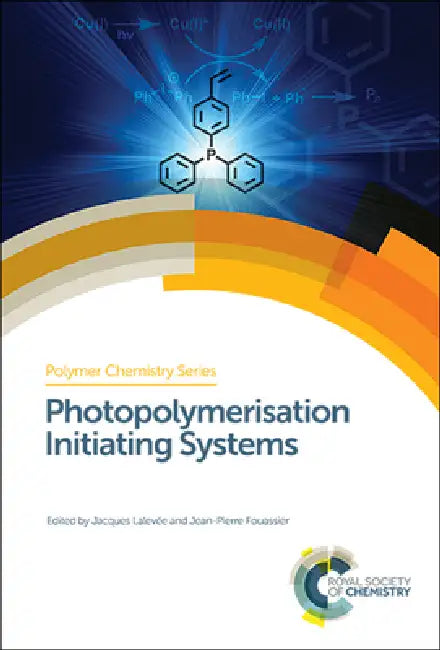Buy Photopolymerisation Initiating Systems (English, Jacques Lalevée | Jean-Pierre Fouassier) Online at Best Price - BookBajar