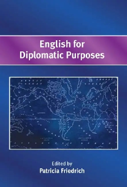Buy English for Diplomatic Purposes (English, Patricia Friedrich) Online at Best Price - BookBajar