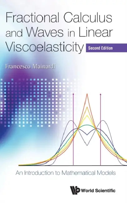 Buy Fractional Calculus and Waves in Linear Viscoelasticity (English, Francesco Mainardi) Online at Best Price - BookBajar