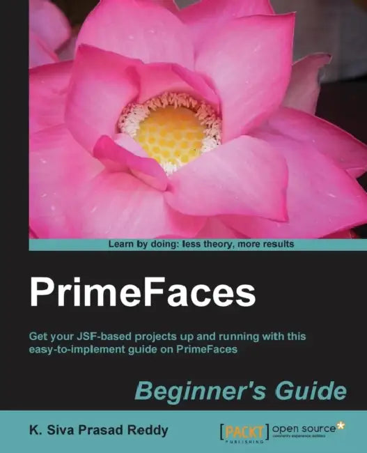 Buy Primefaces Beginner's Guide (English, K. Siva Prasad Reddy) Online at Best Price - BookBajar