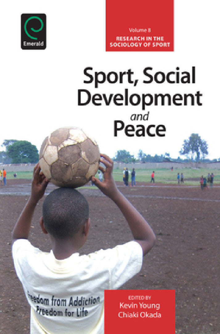 Buy Sport, Social Development and Peace (English, Kevin Young | Chiaki Okada) Online at Best Price - BookBajar