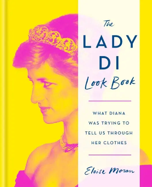 Buy The Lady Di Look Book (English, Moran, Eloise) Online at Best Price - BookBajar