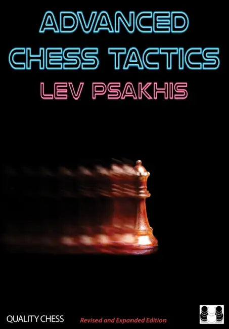 Buy Advanced Chess Tactics - 2nd Edition (English, Lev Psakhis) Online at Best Price - BookBajar
