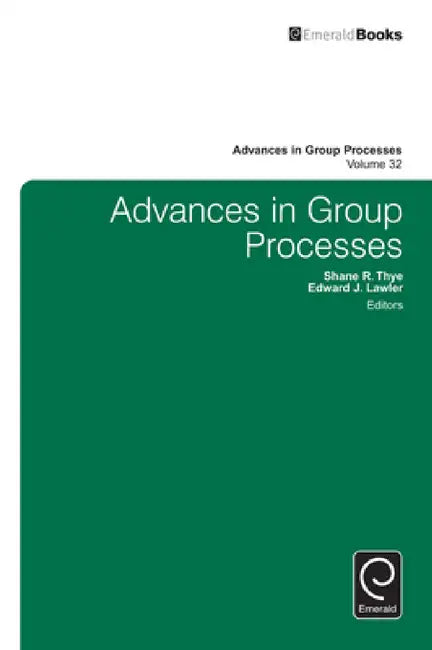 Buy Advances in Group Processes (English, Shane R. Thye | Edward J. Lawler) Online at Best Price - BookBajar