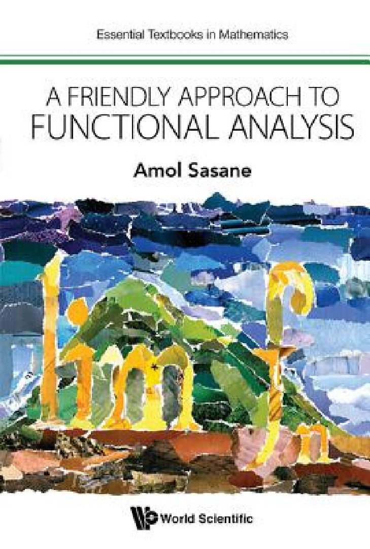 Buy A Friendly Approach to Functional Analysis (English, Amol Sasane) Online at Best Price - BookBajar