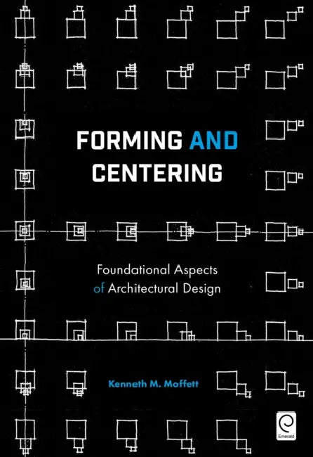 Buy Forming and Centering (English, Kenneth M. Moffett) Online at Best Price - BookBajar
