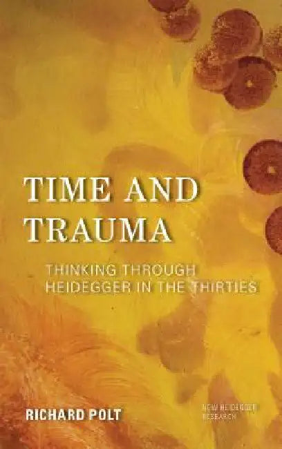 Time and Trauma (English, Richard Polt) - Image 1 - BookBajar