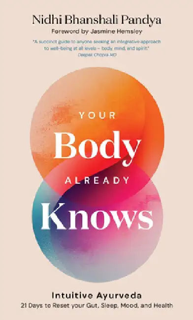 Buy Your Body Already Knows (English, Nidhi Bhanshali Pandya) Online at Best Price - BookBajar