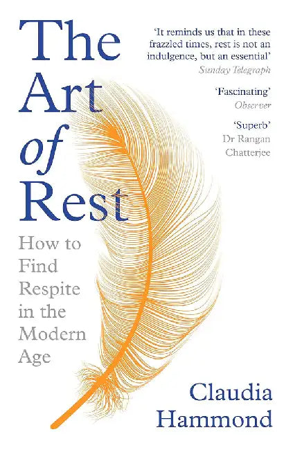 Buy The Art of Rest (English, Claudia Hammond) Online at Best Price - BookBajar