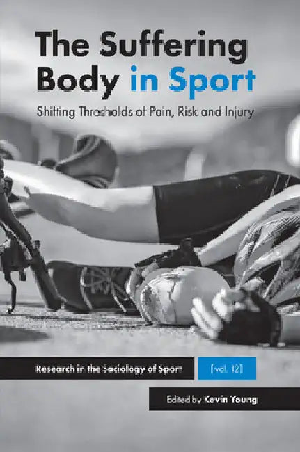 Buy The Suffering Body in Sport (English, Kevin Young) Online at Best Price - BookBajar