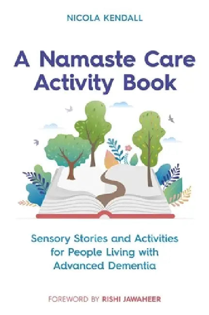 Buy A Namaste Care Activity Book (English, Nicola Kendall | Rishi Jawaheer | Colette O'Driscoll) Online at Best Price - BookBajar