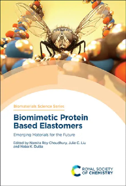 Buy Biomimetic Protein Based Elastomers (English, Namita Roy Choudhury | Julie C. Liu | Naba K. Dutta) Online at Best Price - BookBajar