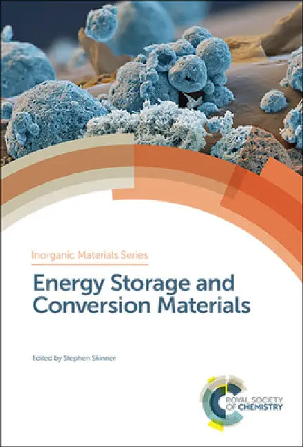 Buy Energy Storage and Conversion Materials (English, Stephen Skinner) Online at Best Price - BookBajar