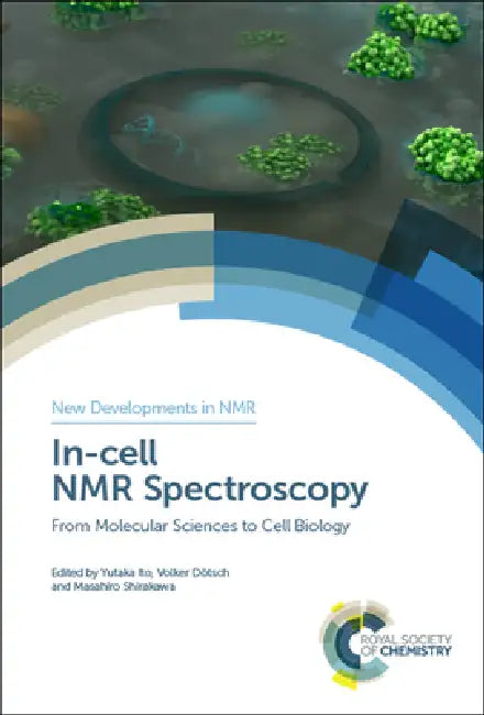 Buy In-Cell NMR Spectroscopy (English, Yutaka Ito | Volker Dötsch | Masahiro Shirakawa) Online at Best Price - BookBajar
