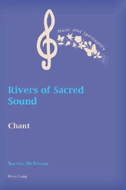 Buy Rivers of Sacred Sound (English, June Boyce-Tillman | Solveig McIntosh) Online at Best Price - BookBajar