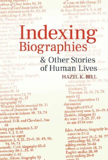 Indexing Biographies and Other Stories of Human Lives (English, Hazel K. Bell) - Image 1 - BookBajar