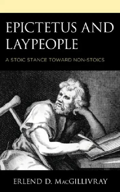 Buy Epictetus and Laypeople (English, Erlend D. Macgillivray) Online at Best Price - BookBajar