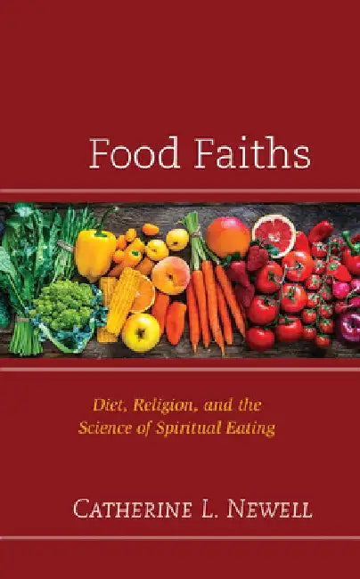 Food Faiths (English, Catherine L. Newell) - Image 1 - BookBajar