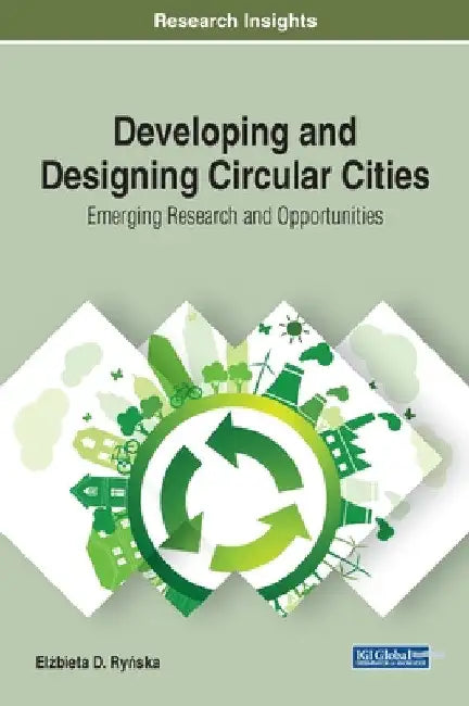 Buy Developing and Designing Circular Cities (English, Elżbieta Ryńska) Online at Best Price - BookBajar