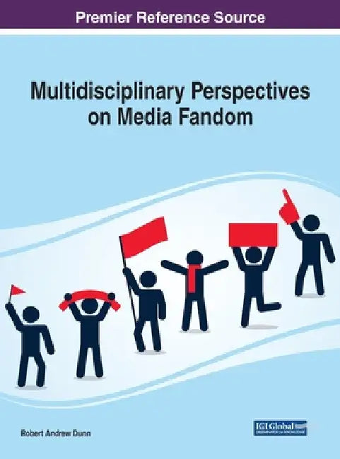Buy Multidisciplinary Perspectives on Media Fandom (English, Robert Andrew Dunn) Online at Best Price - BookBajar